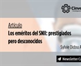 Los eméritos del SNI: prestigiados pero desconocidos