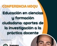 Educación en Ciencias y Formación Ciudadana: aportes de la investigación a la práctica docente