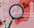 COVID-19, la enfermedad viral que se diseminó en el mundo