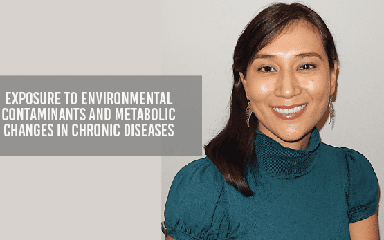 Seminario: Exposure to environmental contaminants and metabolic changes in chronic diseases