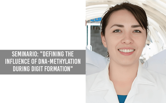 Seminario: Defining the influence of DNA-methylation during digit formation